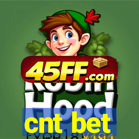 cnt bet